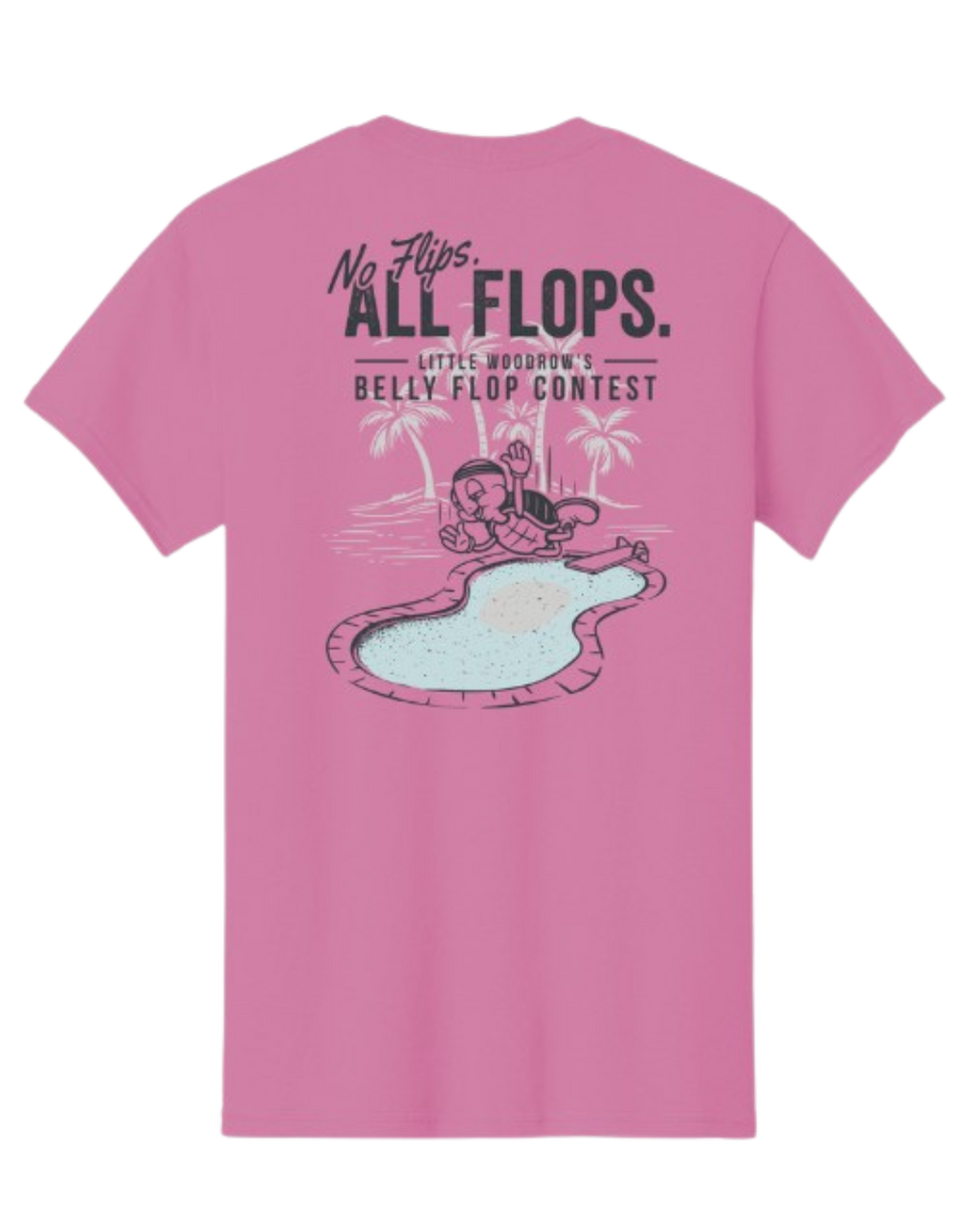 No Flips, All Flops Tee Shirt