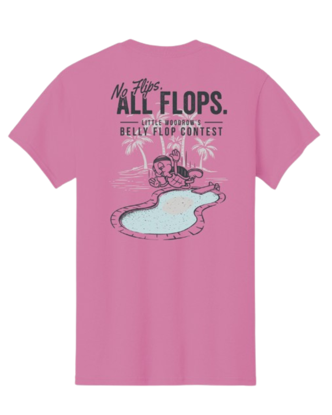 No Flips, All Flops Tee Shirt